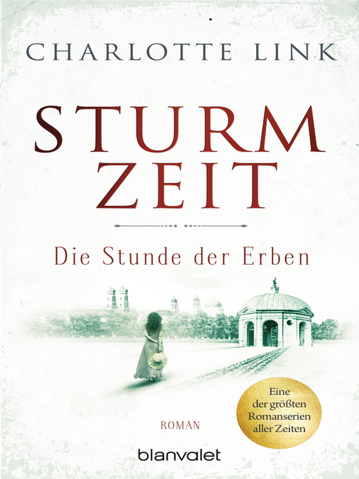 Title details for Sturmzeit--Die Stunde der Erben by Charlotte Link - Wait list